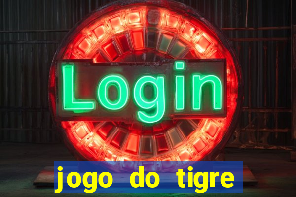 jogo do tigre bonus de cadastro